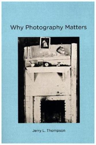 Why Photography Matters?