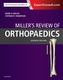 Miller's Review of Orthopaedics