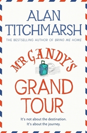 Mr Gandy's Grand Tour
