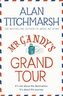 Mr Gandy's Grand Tour
