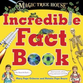 Magic Tree House Incredible Fact Book