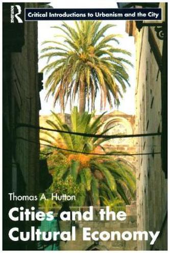 Cities and the Cultural Economy