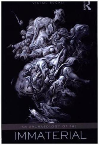 An Archaeology of the Immaterial