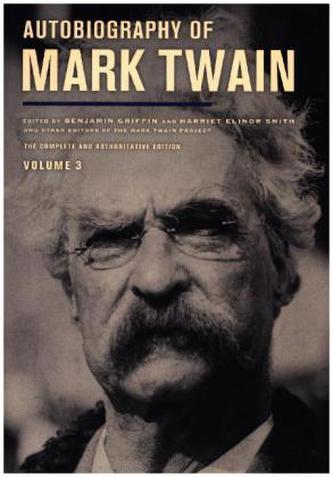 Autobiography of Mark Twain. Vol.3
