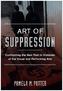 Art of Suppression