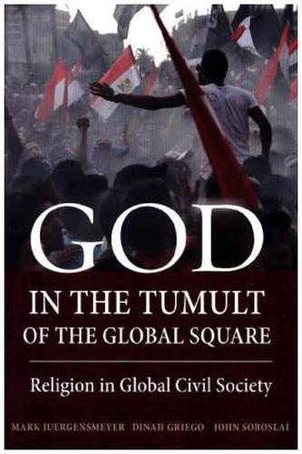 God in the Tumult of the Global Square