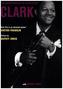 Clark: The Autobiography of Clark Terry