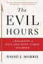 The Evil Hours
