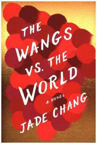 The Wangs vs. the World