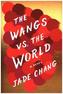 The Wangs vs. the World