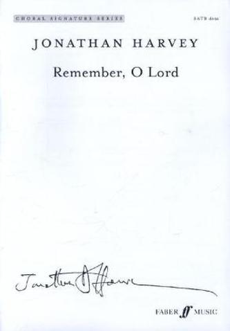 Remember, O Lord, for Choir