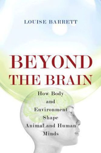 Beyond the Brain