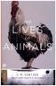 The Lives of Animals