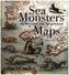 Seamonsters on Medieval and Renaissance Maps