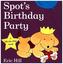 Spot's Birthday Party