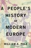 A People's History of Modern Europe