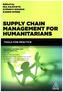 Supply Chain Management for Humanitarians
