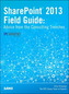 SharePoint 2013 Field Guide