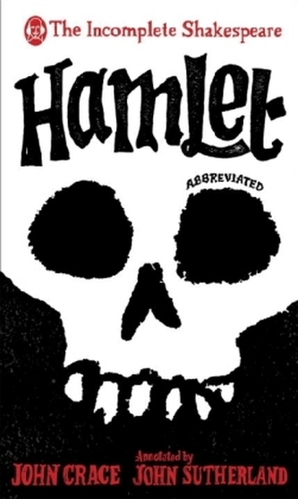 The Incomplete Shakespeare: Hamlet
