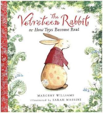 The Velveteen Rabbit