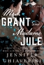 Mrs. Grant and Madame Jule