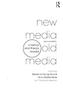 New Media, Old Media