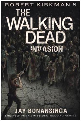 Robert Kirkman's The Walking Dead: Invasion
