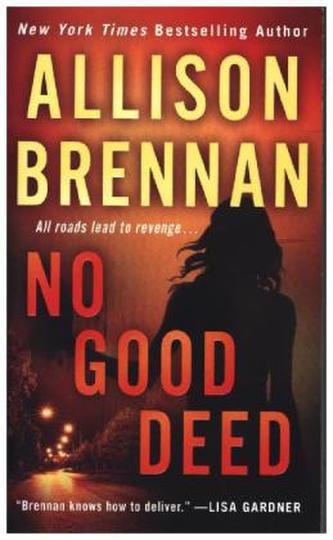 No Good Deed