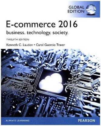 eCommerce 2016: Business, Technology, Society