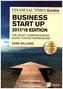The Financial Times Guide to Business Start Up 2017/2018