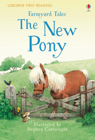 Farmyard Tales The New Pony