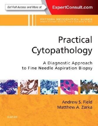 Practical Cytopathology: A Diagnostic Approach to Fine Needle Aspiration Biopsy