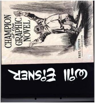 Will Eisner: Champion of the Graphic Novel