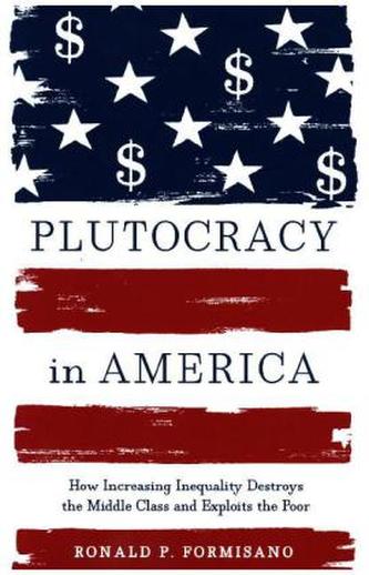 Plutocracy in America