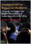 Introduction to Biosocial Medicine