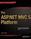 Pro ASP.NET MVC 5 Platform