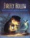 Firefly Hollow
