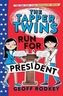 The Tapper Twins Run for President
