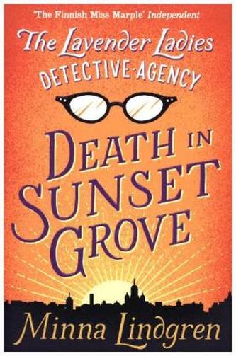 Lavender Ladies Detective Agency - Death in Sunset Grove