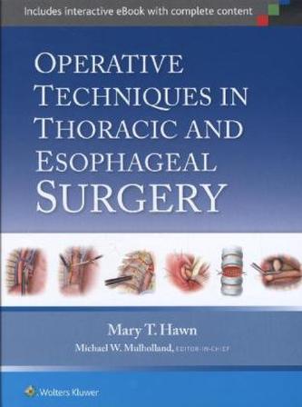 Operative Techniques in Thoracic and Esophageal Surgery