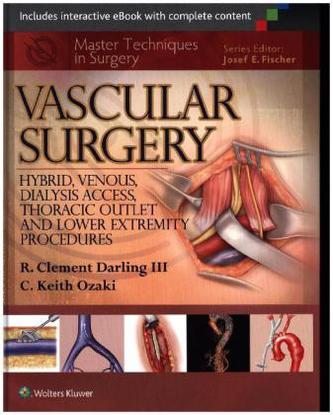 Master Techniques in Surgery: Vascular Surgery