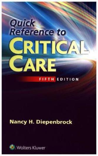 Quick Reference to Critical Care
