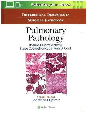 Differential Diagnosis in Surgical Pathology: Pulmonary Pathology