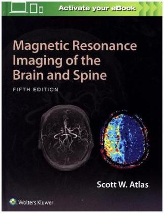Magnetic Resonance Imaging of the Brain and Spine, 5 Vols.