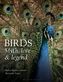 Birds: Myth, Lore and Legend
