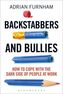 Backstabbers and Bullies