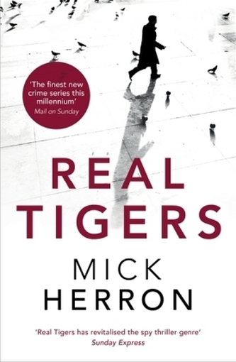 Real Tigers : Jackson Lamb Thriller 3