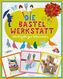 Die Bastelwerkstatt