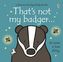 That's not my Badger