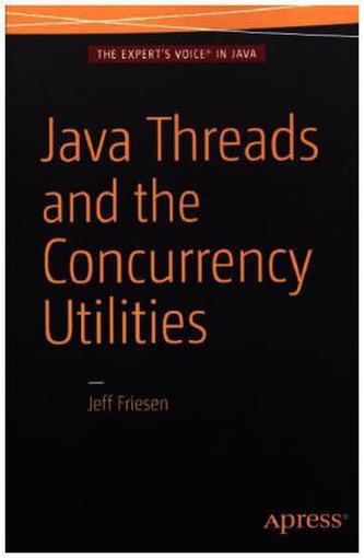 Java Threads and the Concurrency Utilities
